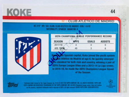 Koke - Club Atlético De Madrid 2018-19 Topps Chrome UCL #44
