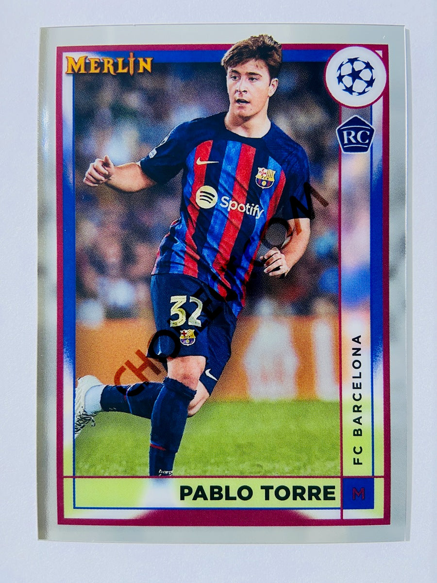 Pablo Torre - FC Barcelona 2022-23 Topps Merlin Chrome UEFA Club Competitions RC Rookie #52