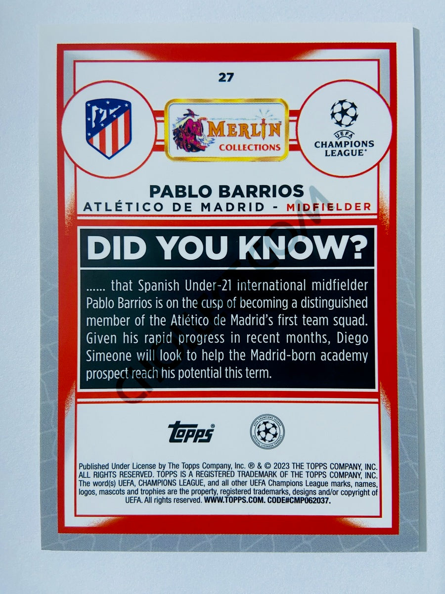 Pablo Barrios - Atlético de Madrid 2022-23 Topps Merlin Chrome UEFA Club Competitions RC Rookie #27