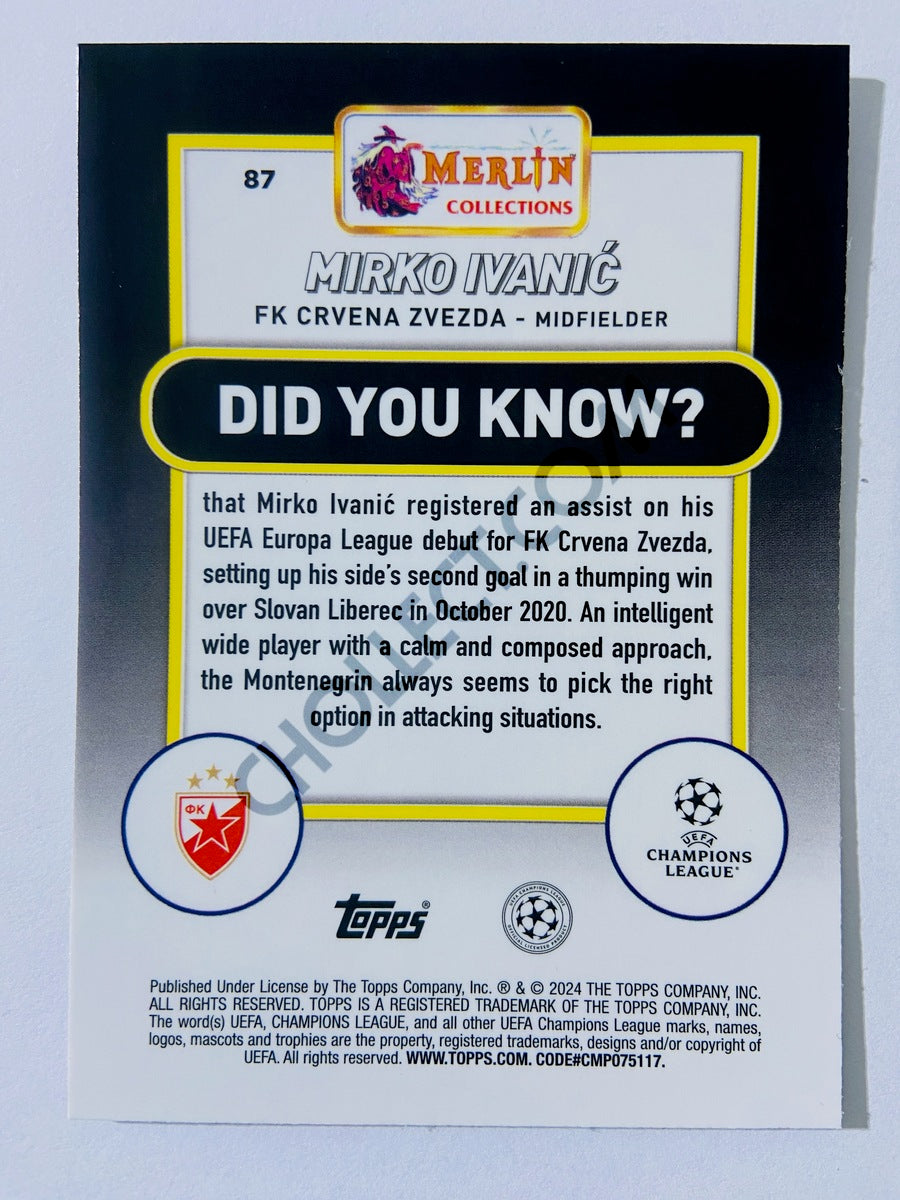 Mirko Ivanić - FK Crvena zvezda 2023-24 Topps Merlin #87