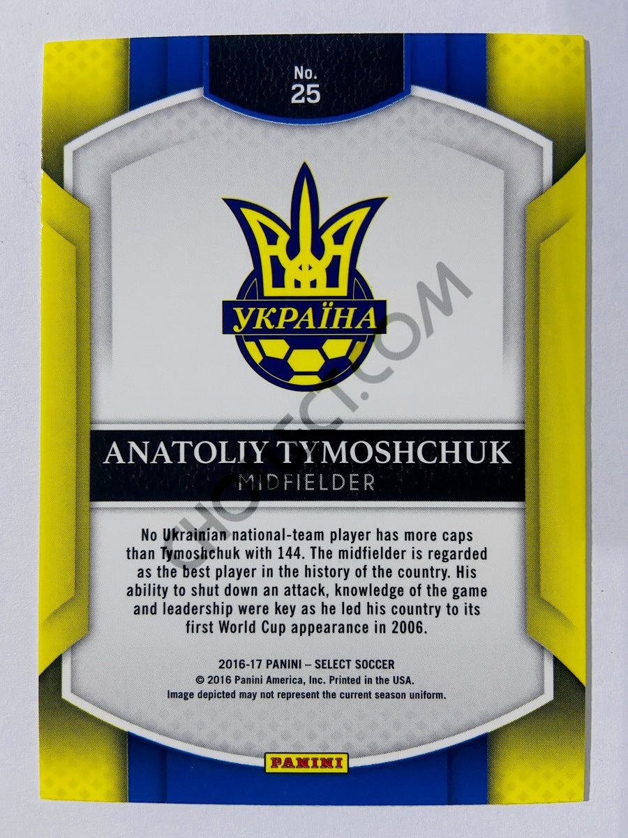 Anatoliy Tymoshchuk - Ukraine 2016-17 Panini Select #25