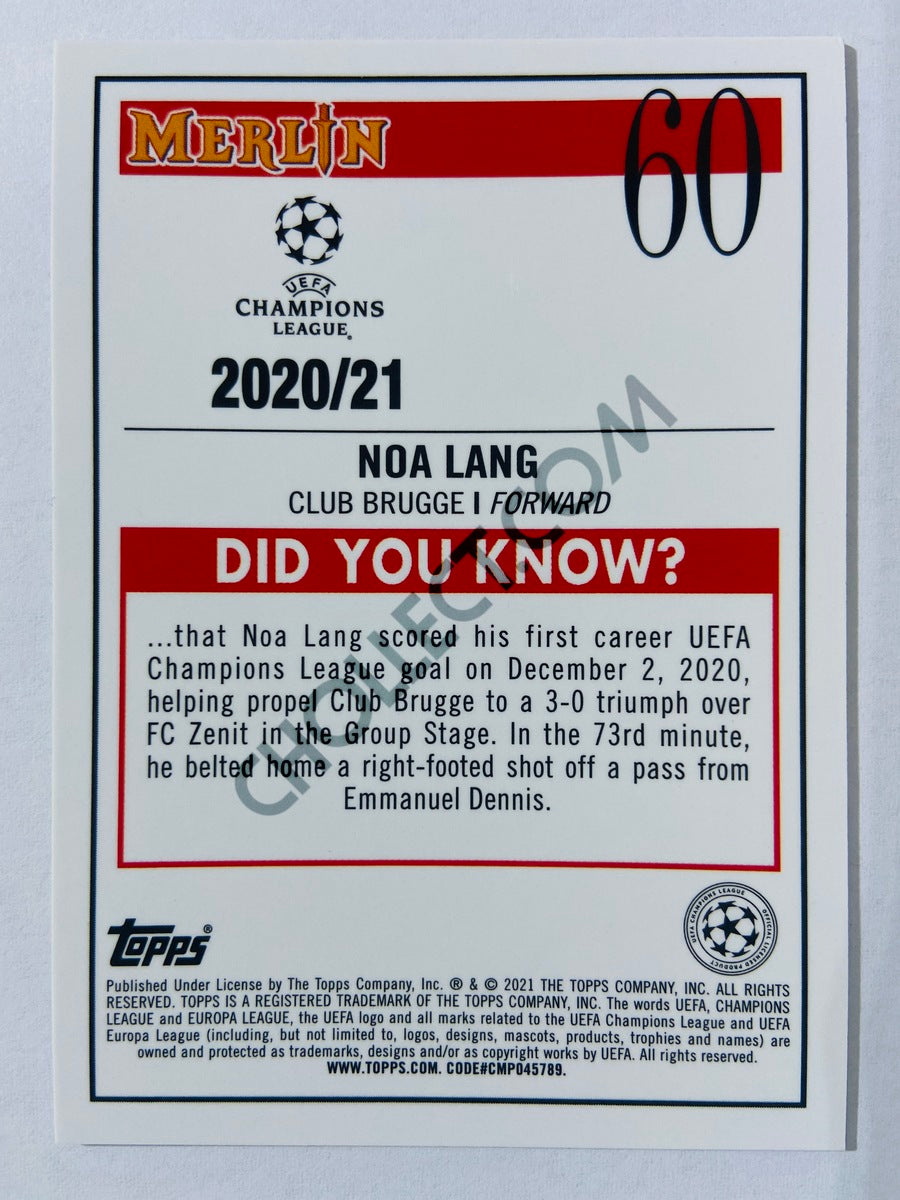 Noa Lang - Club Brugge 2020-21 Topps UEFA Champions League Merlin RC Rookie #60