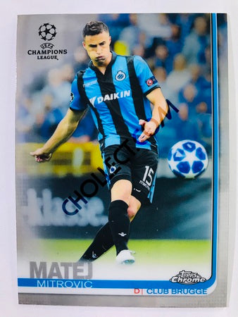 Matej Mitrovic - Club Brugge 2018-19 Topps Chrome UCL #14