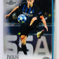 Ivan Perisic - FC Internazionale Milano 2018-19 Topps Chrome UCL #28