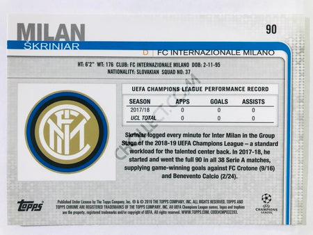 Milan Skriniar - FC Internazionale Milano 2018-19 Topps Chrome UCL #90