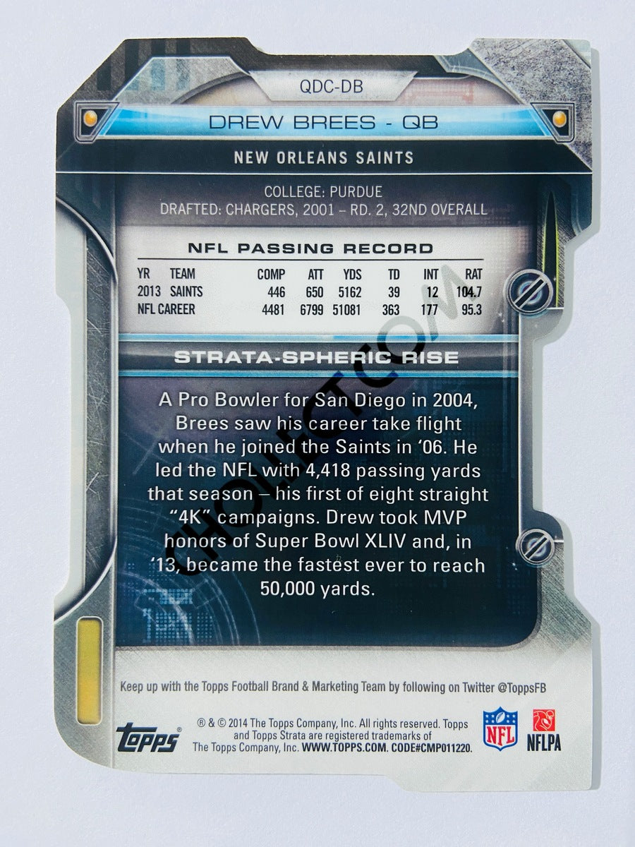 Drew Brees - New Orleans Saints 2014 Topps Strata Die Cut #QDC-DB