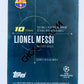 Lionel Messi – FC Barcelona 2020 Topps Designed by Messi Greatest Goals Scores 5 in a UCL Match