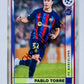 Pablo Torre - FC Barcelona 2022-23 Topps Merlin Chrome UEFA Club Competitions RC Rookie #52
