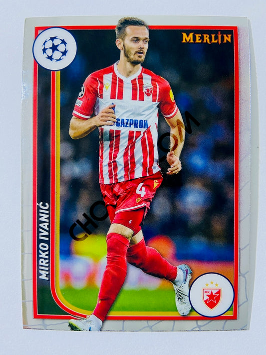 Mirko Ivanić - FK Crvena zvezda 2023-24 Topps Merlin #87