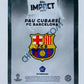 Pau Cubarsi - FC Barcelona 2023-24 Topps Impact RC Rookie