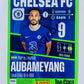 Pierre-Emerick Aubameyang - Chelsea FC 2023 Panini Top Class #129