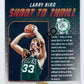 Larry Bird - Boston Celtics 2018-19 Panini Threads Shoot To Thrill Insert #5