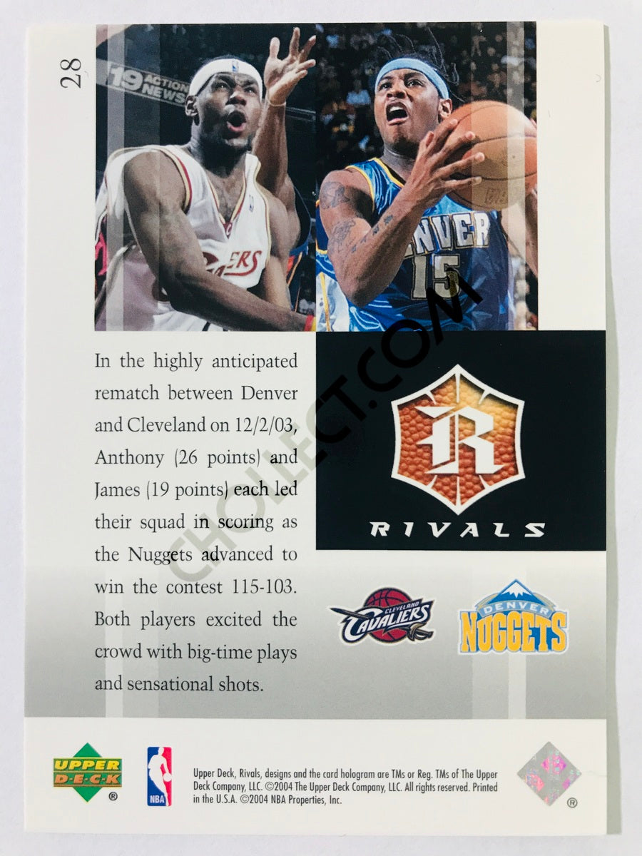 LeBron James - Cleveland Cavaliers / Carmelo Anthony - Denver Nuggets 2004-05 Upper Deck Rivals #28