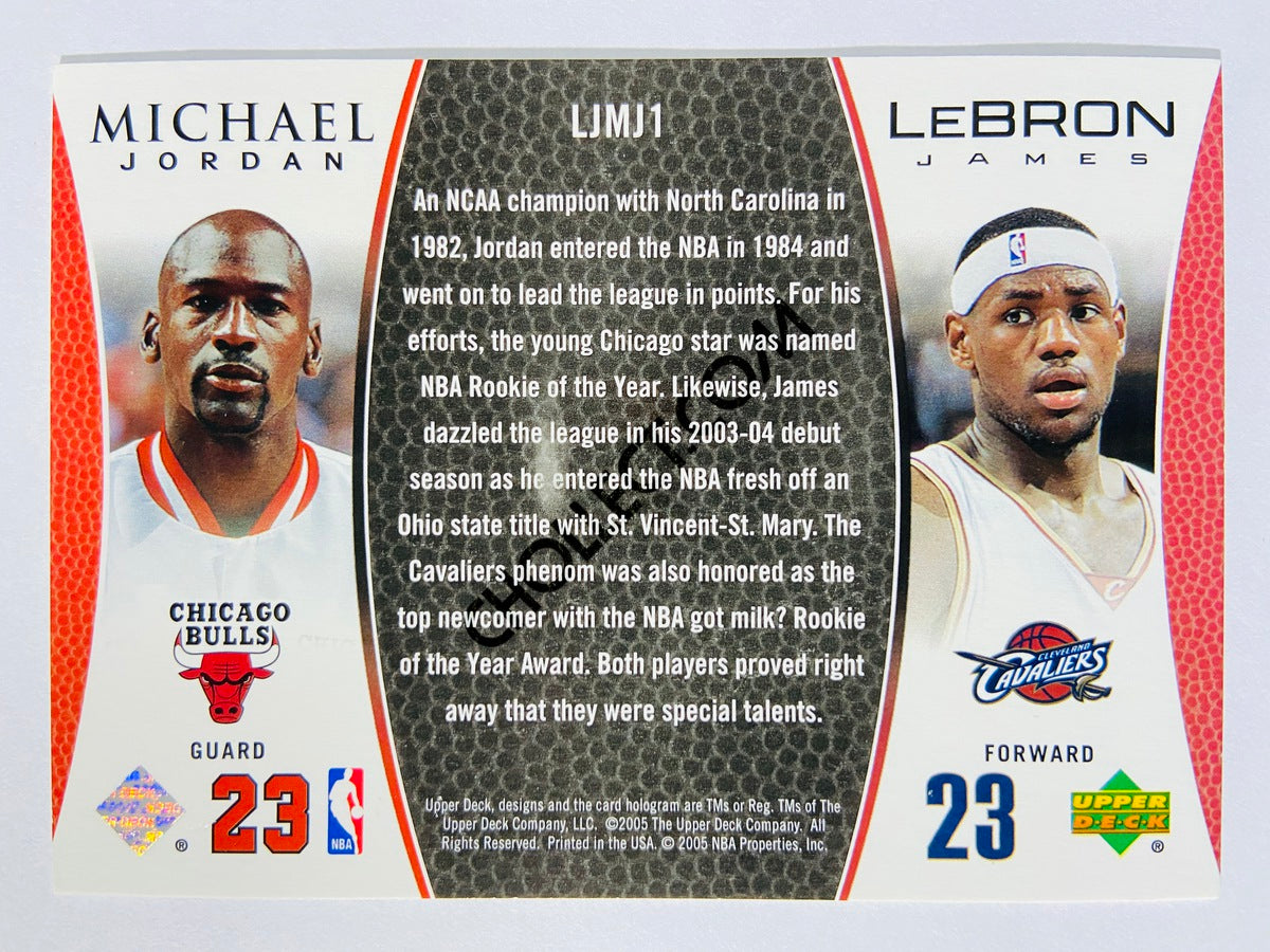 Michael Jordan - Chicago Bulls / LeBron James - Cleveland Cavaliers 2005 Upper Deck Dual Insert #LJMJ1