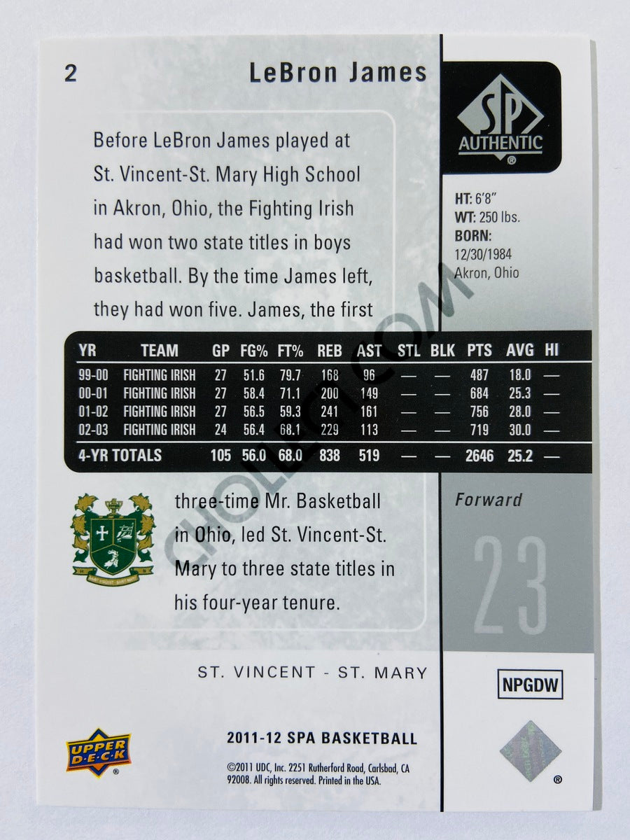 LeBron James - St. Vincent / St. Mary 2011-12 Upper Deck SP Authentic #2