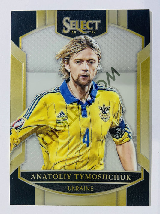 Anatoliy Tymoshchuk - Ukraine 2016-17 Panini Select #25