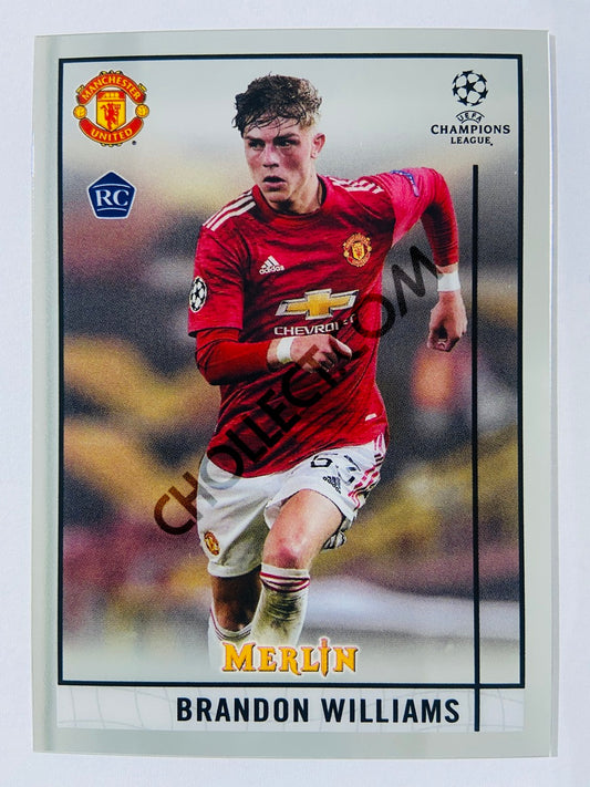 Brandon Williams - Manchester United 2020-21 Topps UEFA Champions League Merlin RC Rookie #95