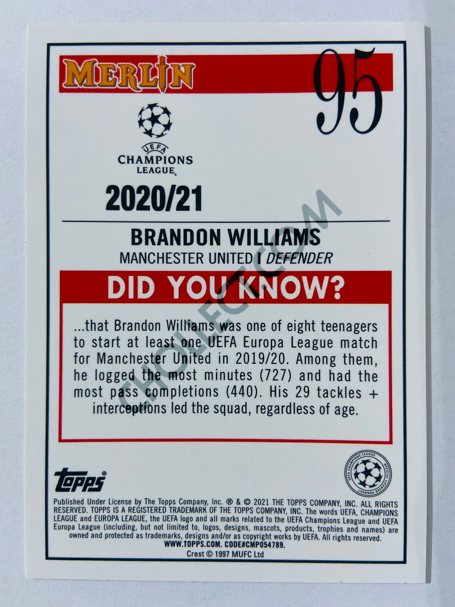 Brandon Williams - Manchester United 2020-21 Topps UEFA Champions League Merlin RC Rookie #95