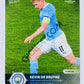 Kevin de Bruyne - Manchester City 2021 Topps Now UCL First Manchester City FC Player to Score in Semi-Finals #69