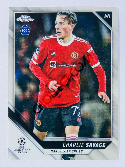 Charlie Savage - Manchester United 2021-22 Topps Chrome UCL RC Rookie #70