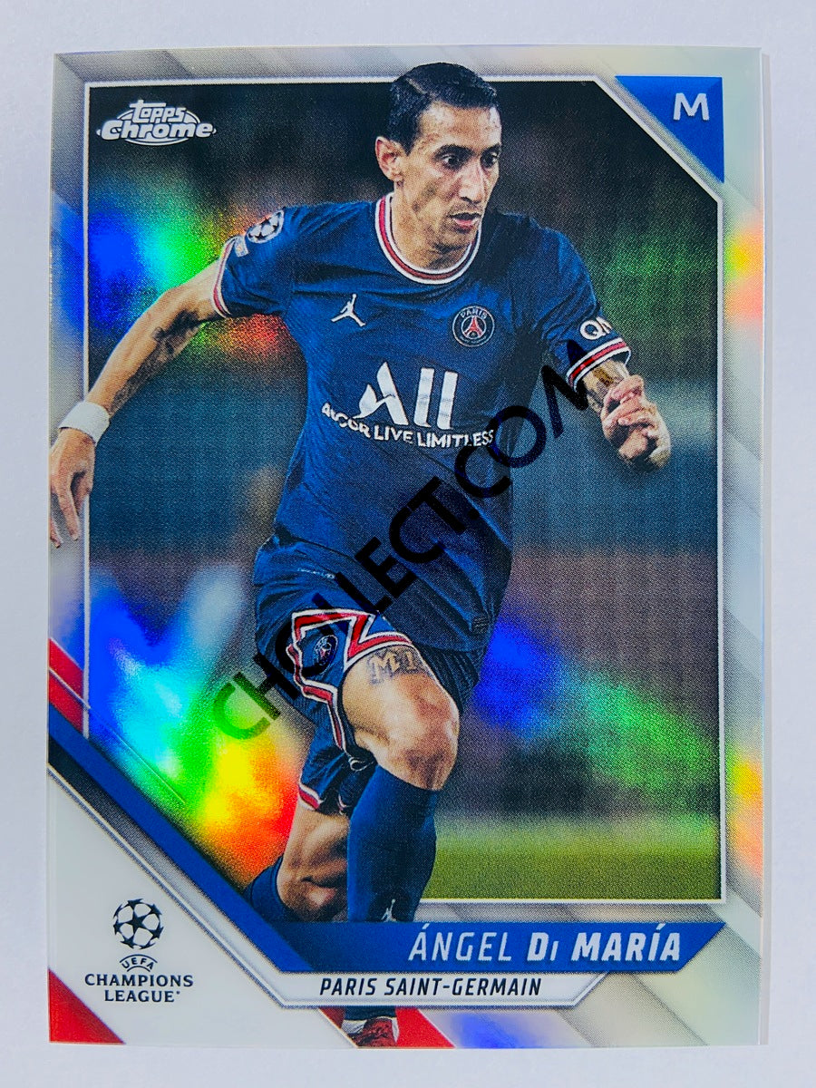 Angel Di Maria - Paris Saint-Germain 2021-22 Topps Chrome UCL Refractor #19