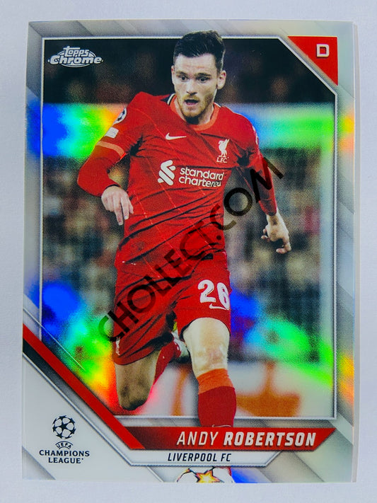 Andy Robertson - Liverpool FC 2021-22 Topps Chrome UCL Refractor #125